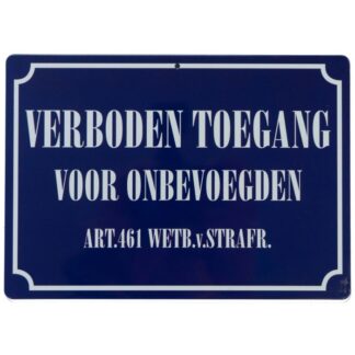 Warning Signs Metal Verboden toegang voor onbevoegden