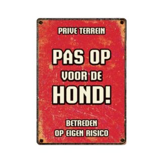 Warning Sign Metal "Pas op voor de hond"
