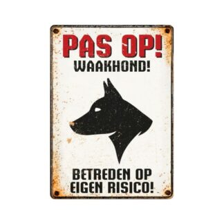 Warning Sign Metal "Pas op! Waakhond"