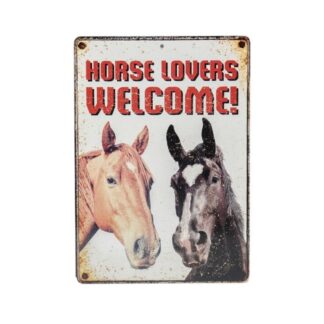 Warning Sign Metal "Horse Lovers Welcome"