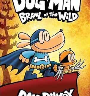 DOG MAN #06: BRAWL OF THE WILD