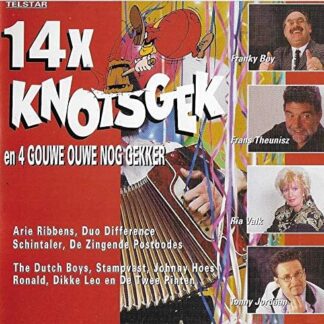 14 x Knotsgek + 4 Gouwe Ouwe Enough Gekker