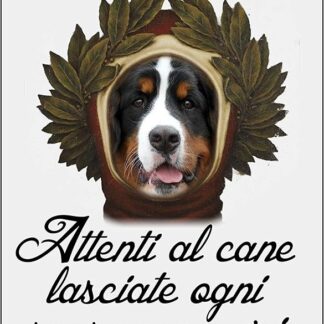 Lovelytiles Bovaro del Bernese ATTENTI al Cane Dante Alighieri Lasciate Ogni Speranza Voi Che ENTRATE Idea Regalo (20X30)