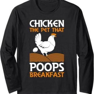 Divertente Agricoltore di Polli Chicken Pet Poop Breakfast Maglia a Manica