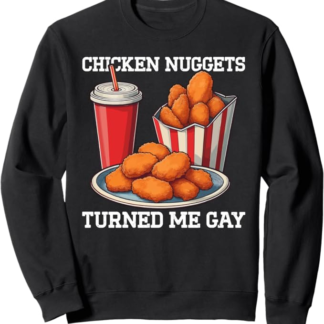 Pepite Di Pollo Mi Ha Trasformato Gay Felpa