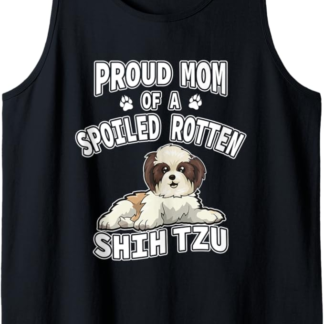 Orgogliosa mamma di un viziato marcio Shih Tzu proprietari Canotta