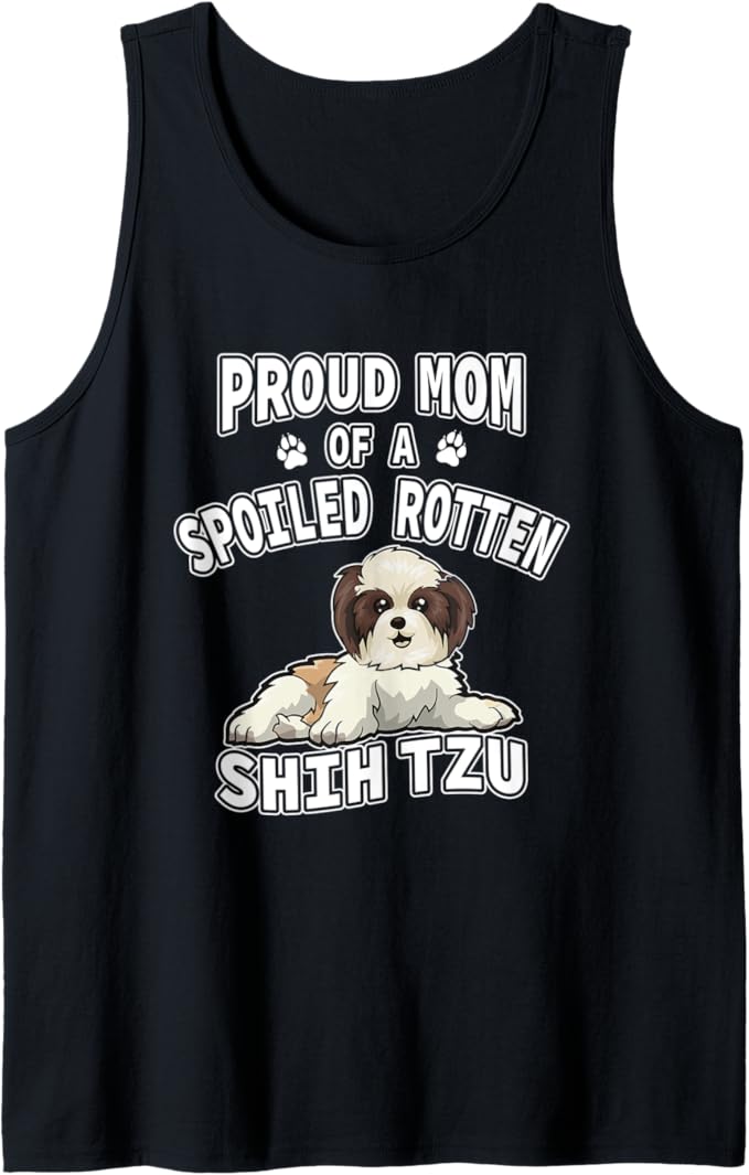 Orgogliosa mamma di un viziato marcio Shih Tzu proprietari Canotta