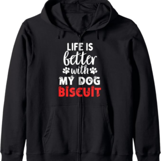 Cane Nome Biscotto La Vita è Meglio Con Il Mio Cane Nominato Biscotto Felpa con Cappuccio