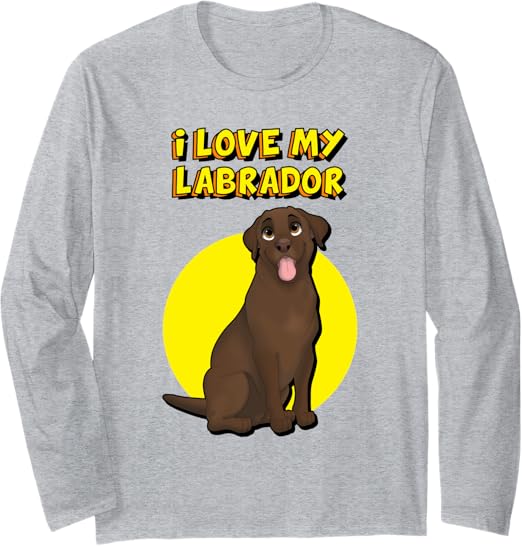 Amo il mio Labrador al cioccolato Maglia a Manica