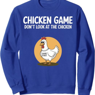 Chicken Game Don't Look At The Chicken Funny Chicken Felpa