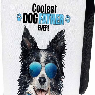 Can Cooler Bottle Wrap - Cool Border Collie Dog in Sunglasses Pet Lover Dog Dads Fathers Day Dogs Rule Collection
